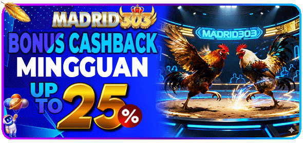 BONUS CASHBACK SABUNG AYAM UPTO 25%
